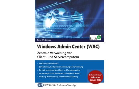 Windows Admin Center (WAC)  - Zentrale Verwaltung von Client- und Servercomputern