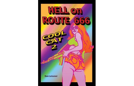 Hell on Route 666 Cool Cat 2  - Cool Cat 2