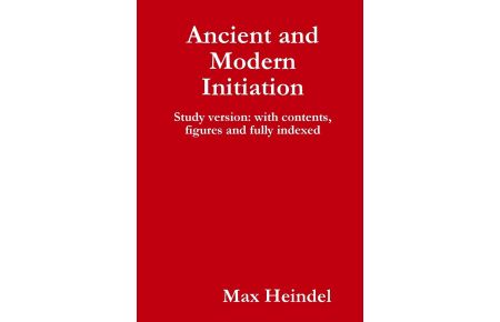 Ancient and Modern Initiation