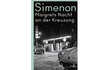 Maigrets Nacht an der Kreuzung  - Roman