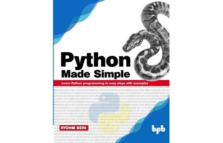 Python Made Simple - Learn Python programming in easy steps with examples