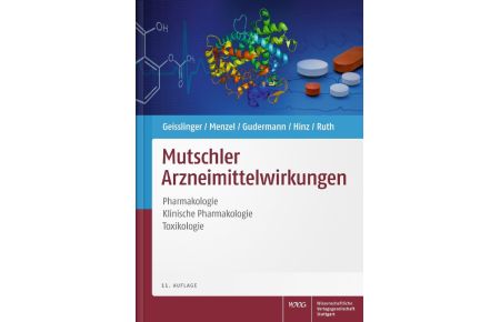 Mutschler Arzneimittelwirkungen  - Pharmakologie - Klinische Pharmakologie - Toxikologie