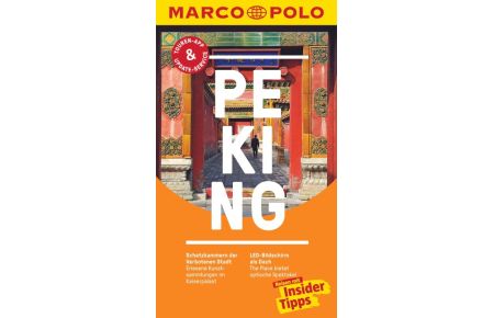 MARCO POLO Reiseführer Peking  - Reisen mit Insider-Tipps. Inkl. kostenloser Touren-App und Events&News