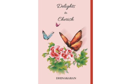 DELIGHTS TO CHERISH