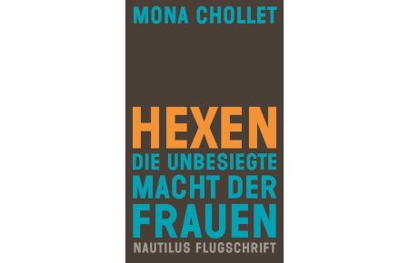 Hexen - Die unbesiegte Macht der Frauen