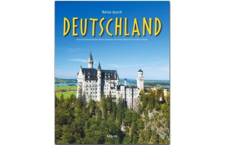 Reise durch Deutschland  - Ein Bildband mit über 185 Bildern auf 140 Seiten - STÜRTZ Verlag