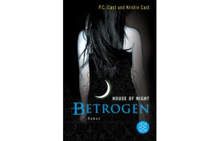 Betrogen  - House of Night