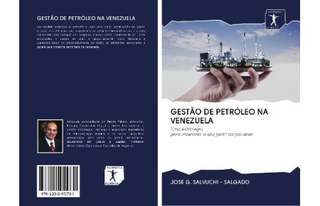 GESTÃO DE PETRÓLEO NA VENEZUELA  - Uma estratégiapara melhorar o seu perfil corporativo
