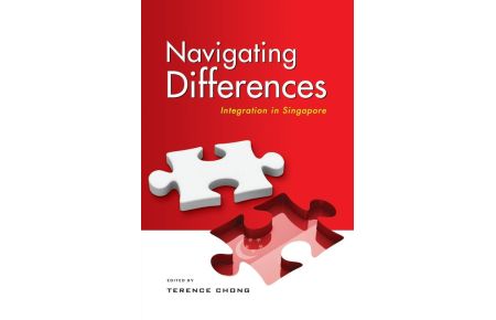 Navigating Differences - Integration in Singapore