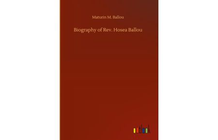 Biography of Rev. Hosea Ballou