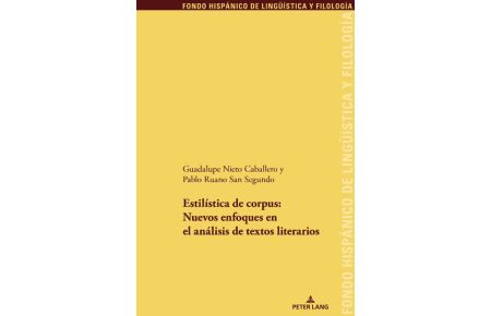 Estilística de corpus: nuevos enfoques en el análisis de textos literario