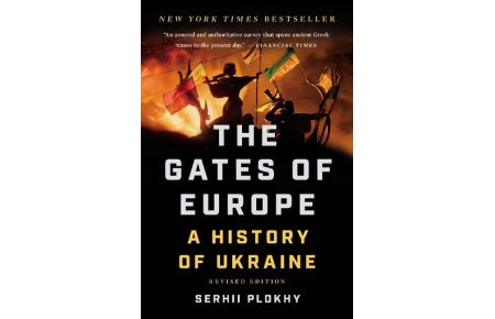 The Gates of Europe  - A History of Ukraine