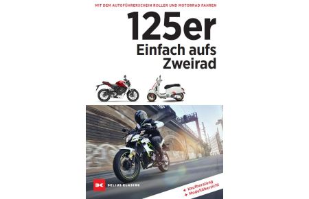 125er: Einfach aufs Zweirad  - Mit Autoführerschein Motorrad und Roller fahren