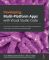Developing Multi-Platform Apps with Visual Studio Code - Get up and running with VS Code by building multi-platform, cloud-native, and microservices-based apps