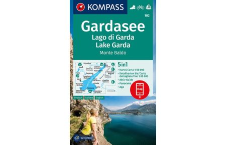 KOMPASS Wanderkarte 102 Gardasee, Lago di Garda, Lake Garda, Monte Baldo 1:50. 000  - 5in1 Wanderkarte mit Panorama, Aktiv Guide und Detailkarten inklusive Karte zur offline Verwendung in der KOMPASS-App. Fahrradfahren. Segeln.