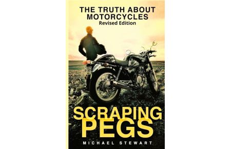 Scraping Pegs  - The Truth About Motorcycles