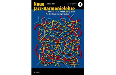 Neue Jazz-Harmonielehre  - Verstehen - Hören - Spielen