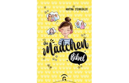 Die Mädchenbibel - Bibelgeschichten aus weiblicher Perspektive