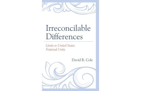 Irreconcilable Differences  - Limits to United States National Unity