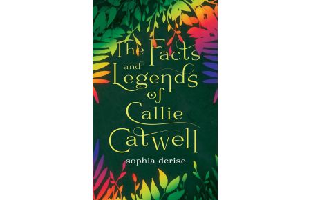 The Facts and Legends of Callie Catwell