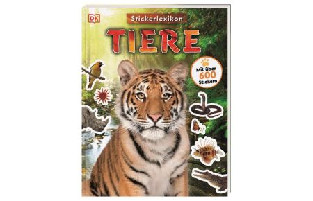 Sticker-Lexikon. Tiere (Softcover)  - Mit über 600 Stickern für Kinder ab 4 Jahren