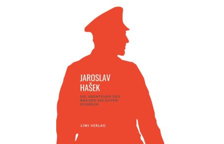 Jaroslav Ha¿ek - Die Abenteuer des braven Soldaten Schwejk  - Vollständige Neuausgabe der Übersetzung von Grete Reiner