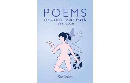 Poems and Other Fairy Tales 1968-2020