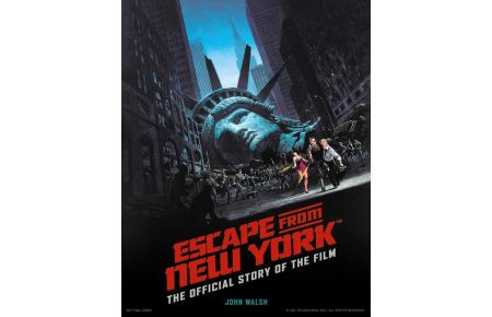 Escape from New York: The Official Story of the Film