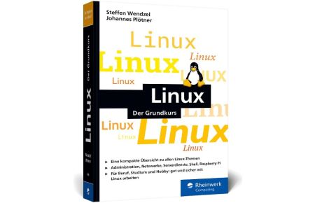 Linux  - Der kompakte Grundkurs. So lernen Sie das Linux-System grundlegend kennen