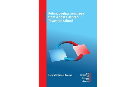 Relanguaging Language from a South African Township School