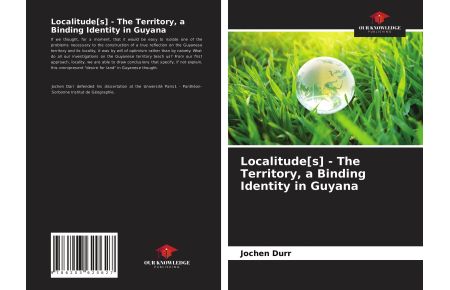 Localitude[s] - The Territory, a Binding Identity in Guyana