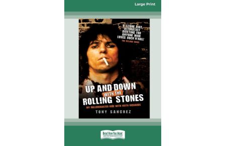 Up and Down with the Rolling Stones  - My Rollercoaster Ride With Keith Richards [Standard Large Print 16 Pt Edition]
