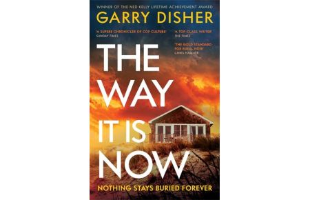 The Way It Is Now  - a totally gripping and unputdownable Australian crime thriller