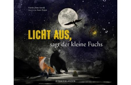 Licht aus, sagt der kleine Fuchs (Hardcover)  - Lights Out