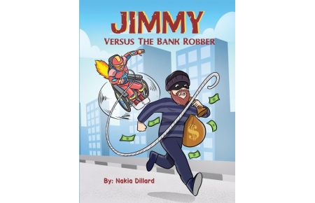 Jimmy Versus The Bank Robber