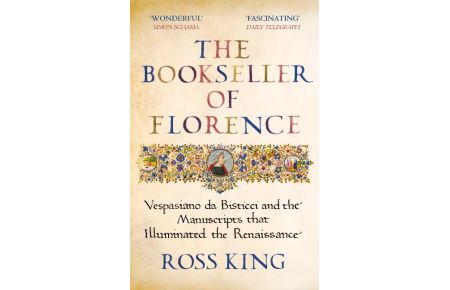 The Bookseller of Florence  - Vespasiano da Bisticci and the Manuscripts that Illuminated the Renaissance