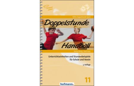 Doppelstunde Handball  - Unterrichtseinheiten und Stundenbeispiele für Schule und Verein