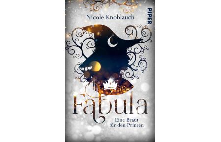Fabula - Eine Braut für den Prinzen  - Märchenhafte Romantasy  | Eine witzige, märchenhafte Geschichte über Liebe und Selbstfindung