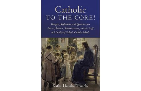 Catholic to the Core!