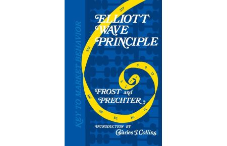 Elliott Wave Principle  - Key to Market Behavior