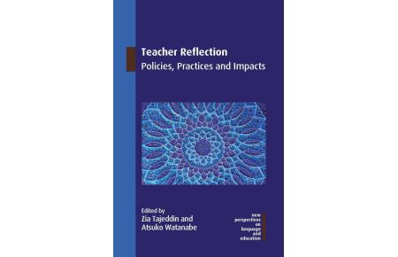 Teacher Reflection - Policies, Practices and Impacts