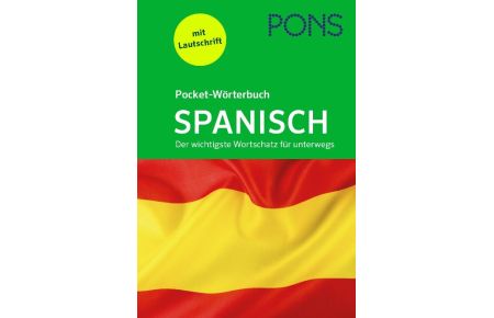PONS Pocket-Wörterbuch Spanisch  - Der wichtigste Wortschatz für unterwegs