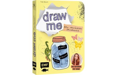 Dein verrücktes Zeichenbuch - Draw me . . . fruity, slimy, shiny, planty - Von YouTuberin Foxy Draws