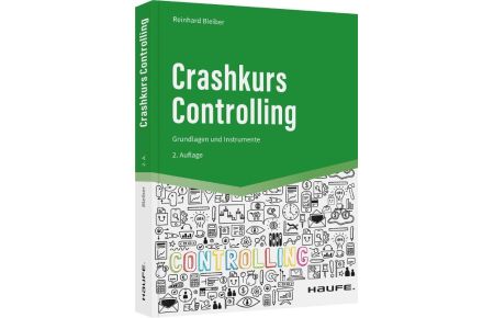Crashkurs Controlling  - Grundlagen und Instrumente