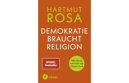 Demokratie braucht Religion  - Mit einem Vorwort von Gregor Gysi