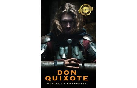 Don Quixote (Deluxe Library Edition)