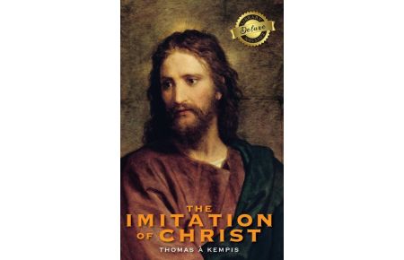 The Imitation of Christ (Deluxe Library Edition) (Annotated)