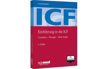 Einführung in die ICF  - Grundkurs - Übungen - offene Fragen
