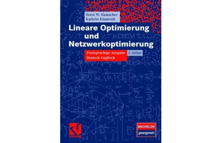 Lineare Optimierung und Netzwerkoptimierung  - Zweisprachige Ausgabe Deutsch Englisch