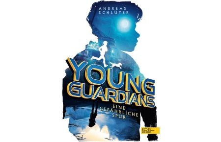 Young Guardians (Band 1) - Eine gefährliche Spur  - Spannende Action für Leser ab 11 Jahre